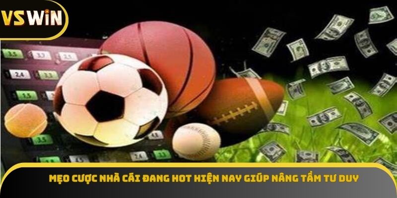 Mẹo cược nhà cái đang hot hiện nay