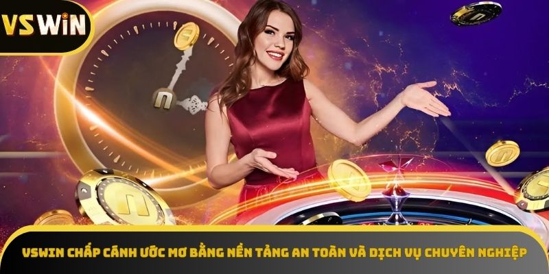 VSWIN chấp cánh ước mơ an toàn